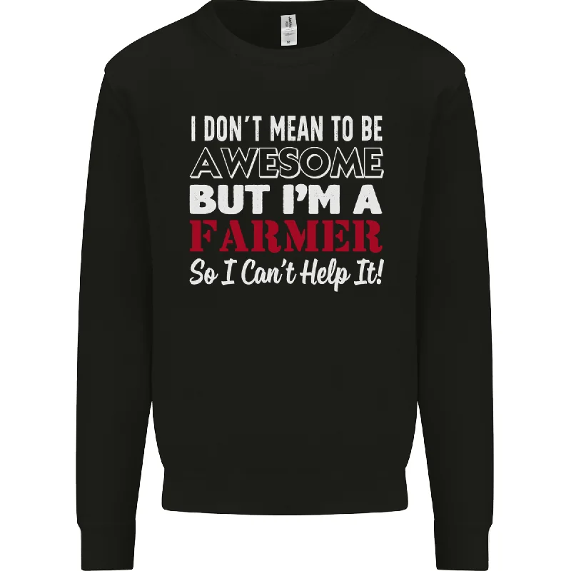 I Dont Mean to Be but Im a Farmer Tractor Mens Sweatshirt Jumper Hoodie Jacket Zipper Layering